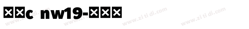 梦源c nw19字体转换